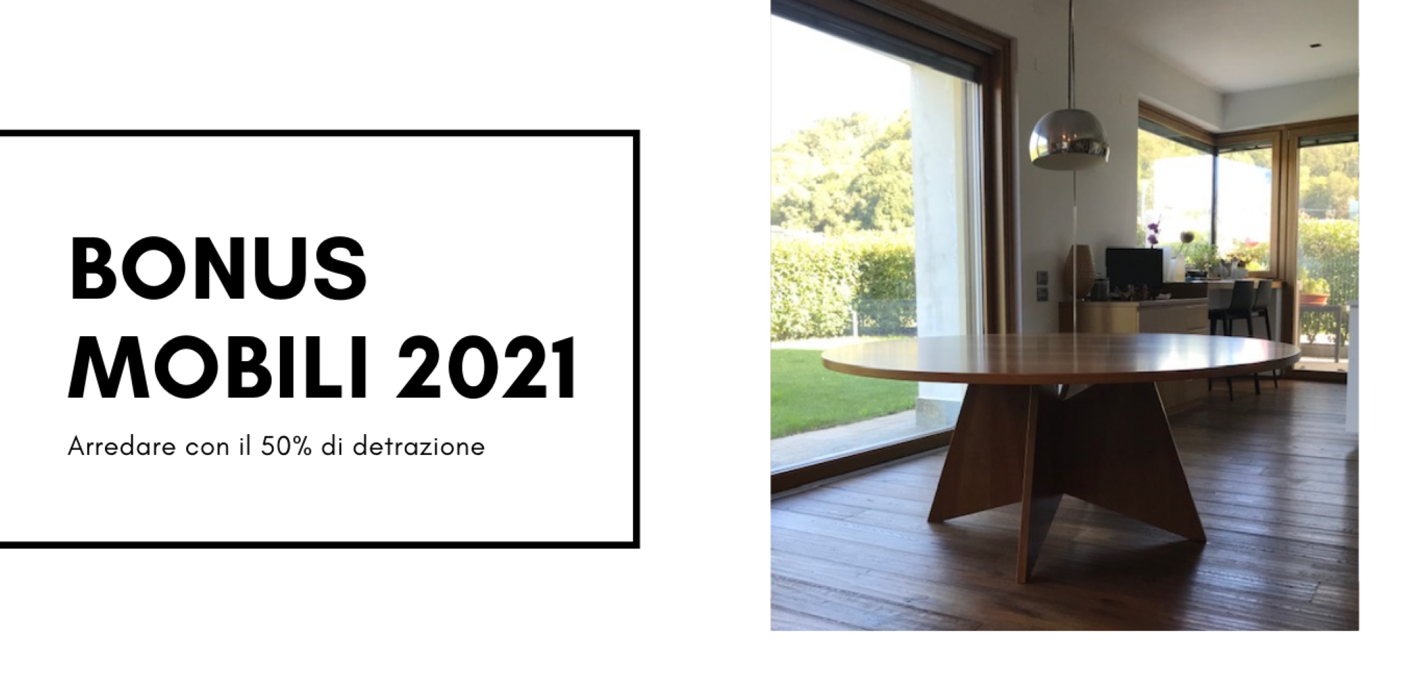 tavolo con base di design e scritta bonus mobili 2021.